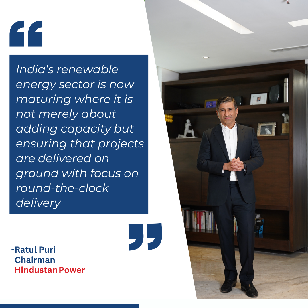 Ratul Puri standing in an office alongside a quote about India’s renewable energy sector shifting from rapid expansion to execution-led growth and reliable clean energy delivery.